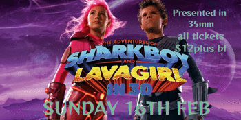 SHARK BOY AND LAVA GIRL IN 3D Presented in 35mm