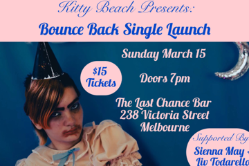 Kitty Beach Presents: Bounce Back Single Launch