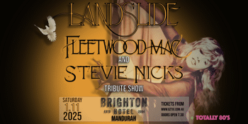LANDSLIDE - Fleetwood Mac and Stevie Nicks Tribute Show