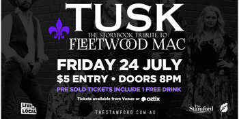 CANCELLED - Tusk - The Storybook Tribute to Fleetwood Mac
