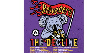 Belvedere (Canada) & The Decline Australian Tour