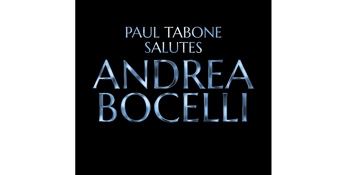 MORNING MELODIES: Paul Tabone salutes Andrea Bocelli