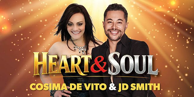 CANCELLED - Heart and Soul with Cosima De Vito and JD Smith