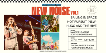 Mansfield Sessions - New Noise Vol. 1 featuring Sailing in Space, Hot Pursuit (NSW) and Hugo and the Hive