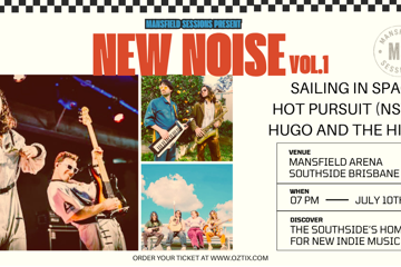 Mansfield Sessions - New Noise Vol. 1 featuring Sailing in Space, Hot Pursuit (NSW) and Hugo and the Hive