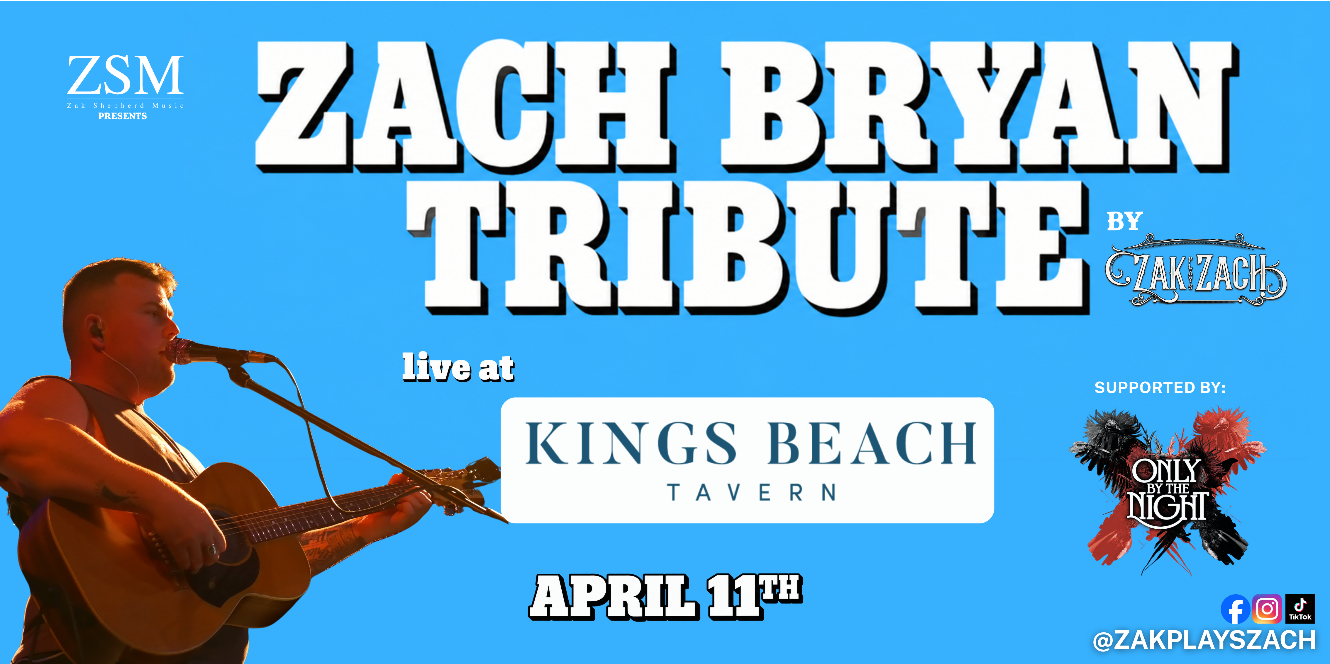 Zach Bryan Tribute Show (ft Kings of Leon Tribute)