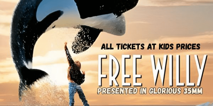 FREE WILLY (G) Presented in Glorious 35mm
