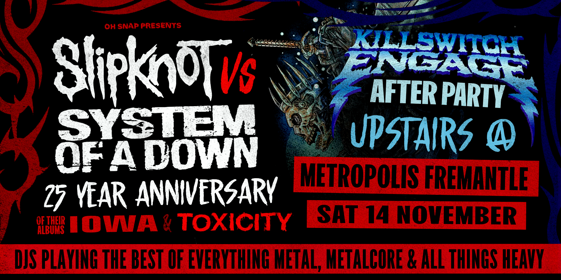 SLIPKNOT vs SYSTEM OF A DOWN + KILLSWITCH ENGAGE/SYLOSIS AFTER PARTY - PERTH