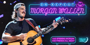 On Repeat: Morgan Wallen - Townsville