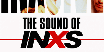 INXSIVE – The INXS Show - EARLY SHOW