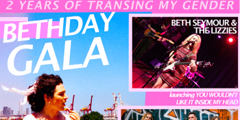 BETHDAY GALA: Beth Seymour & The Lizzies (album launch), Hormones (album launch), Self Talk + Elkie Kershaw