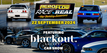 Aeroflow Race 4 Real - The Sunday Session - Featuring the Blackout Society Car Meet