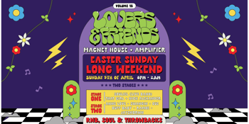 LOVERS & FRIENDS | Easter Sunday Long Weekend | Sun 5 April