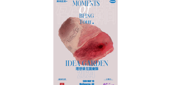 CANCELLED - Ideal Garden – Moments of Being Tour