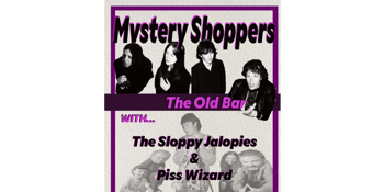MYSTERY SHOPPERS - Third night of Residency