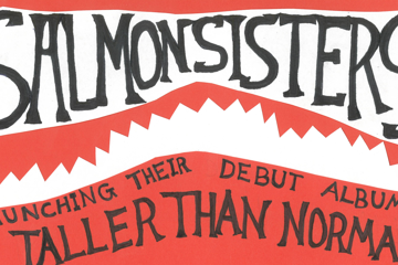 Salmon Sisters “Taller Than Normal” Album Launch W/ Our Carlson, Winksy and Red40pa!nclub