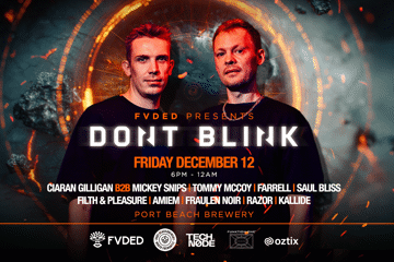 Fvded Presents - DONT BLINK ( 360 degree stage experience )