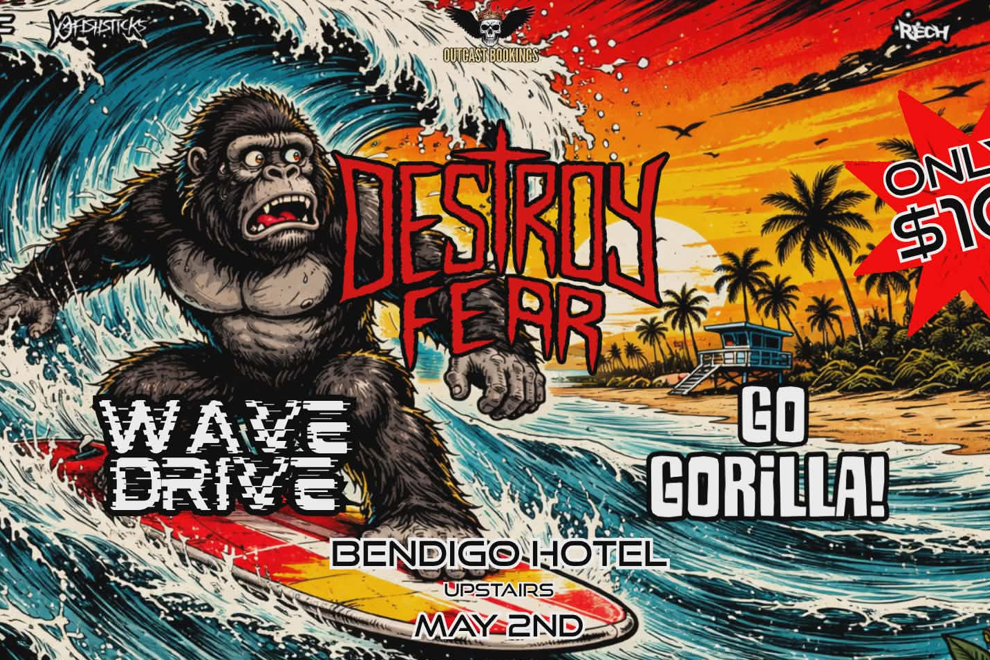 DESTROY FEAR w/ WAVEDRIVE & GO GORILLA [UPSTAIRS]