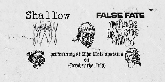 Alloxylon, Your Mothers Disgusting Window, False Fate, Shallow at The Tote Upstairs October 5