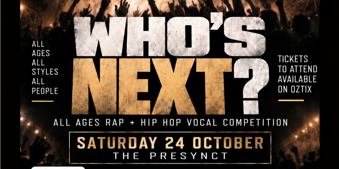WHO’S NEXT? All Ages Rap + Hip Hop Vocal Competition