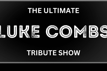 The Ultimate Luke Combs Tribute Show