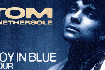 Tom Nethersole: Boy in Blue Tour