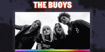 The Buoys ‘Bitch’ Single Tour