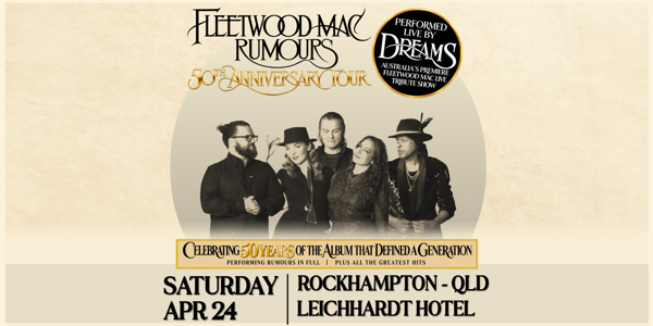 Dreams   Fleetwood Mac Tribute Show at Leichhardt Hotel, Rockhampton