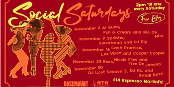 Rosemount Hotel X RTRFM Social Saturdays November