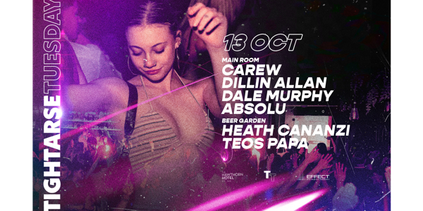 Tightarse Tuesdays @ The Hawthorn VIP live at Tower Hotel, Hawthorn East - Concert poster