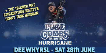 HURRICANE The Australian LUKE COMBS Tribute Show + The Trucker Hat Appreciation Society's Honky Tonk Hoedown