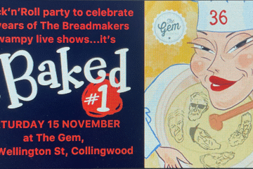 Half Baked Festival ft The Fadeaways (JPN), Thee Cha Cha Chas, The Breadmakers & more