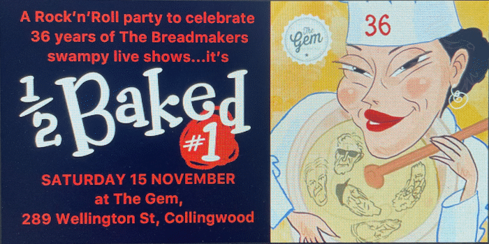 Half Baked Festival ft The Fadeaways (JPN), Thee Cha Cha Chas, The Breadmakers & more