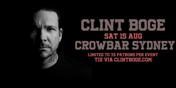 Clint Boge - Out of Isolation - Late Show SOLD OUT
