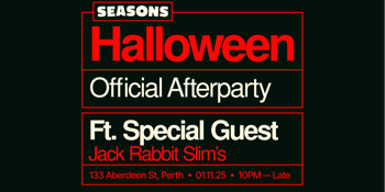 Seasons Halloween AfterParty ft. Special Guest