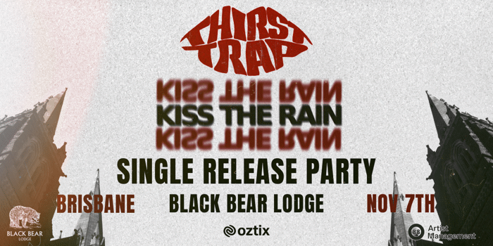 Thirst Trap - 'Kiss The Rain' Single Launch