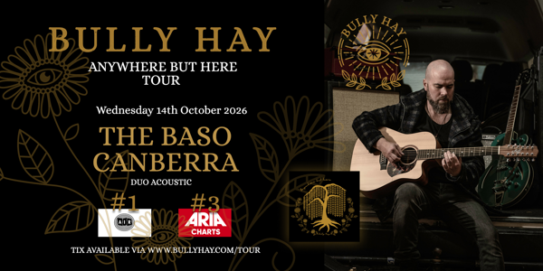 Bully Hay Live at The Baso, Canberra live at The Baso - Canberra - Concert poster
