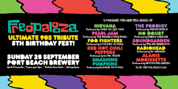 FREOPALOOZA | THE ULTIMATE 90S TRIBUTE | 5TH BIRTHDAY FEST