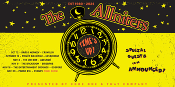The Allniters – Times Up Tour