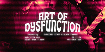 Art Of Dysfunction & Friends Live @ Amplifier