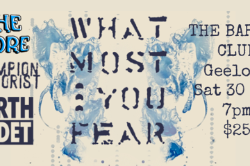 What Most You Fear - Earth Cadet - Champion Motorist - The Shore