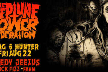 The Neptune Power Federation w/ Seedy Jeezus, Sick Fizz & Fahm