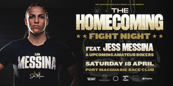 The Home Coming Boxing Event - Featuring Jess Messina & Upcoming Amateur Boxers