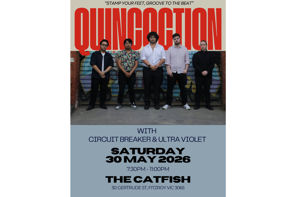 QUINCOCTION W/ ULTRA VIOLET + CIRCUIT BREAKER