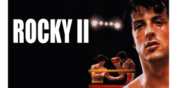Rocky II (PG) Presented on 35mm
