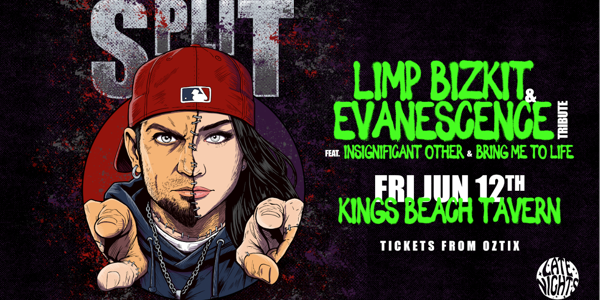 SPLIT: Limp Bizkit & Evanescence Tributes live at Kings Beach Tavern - Concert poster