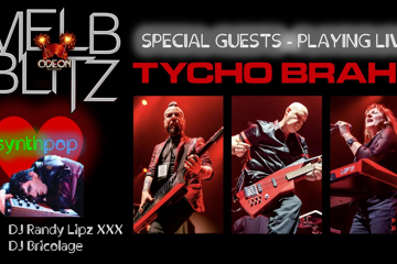 MELB BLITZ loves synthpop - TYCHO BRAHE playing live!