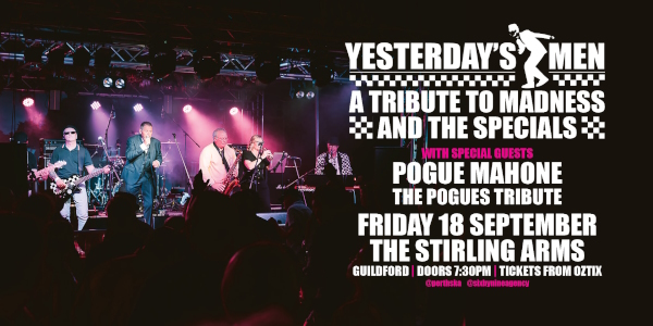 YESTERDAY'S MEN | TRIBUTE TO MADNESS & THE SPECIALS | GUILDFORD