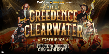 THE CREEDENCE CLEARWATER EXPERIENCE