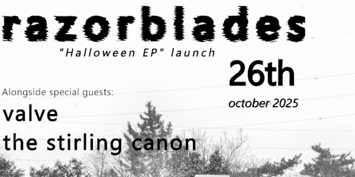 Razorblades Halloween EP Launch with Valve and The Stirling Canon.